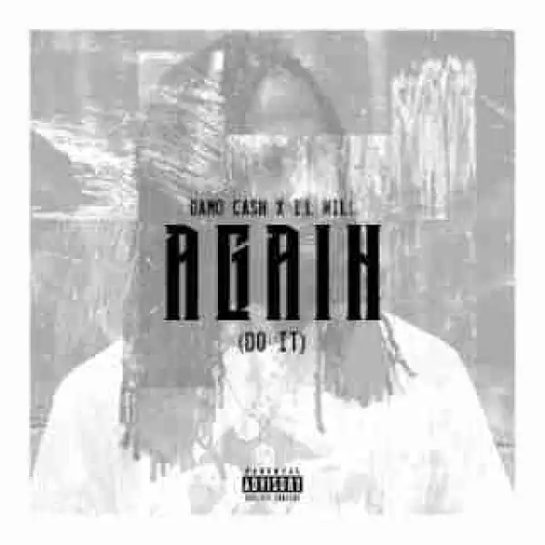 Instrumental: Damo Cash X I.L Will - Again (Do It)